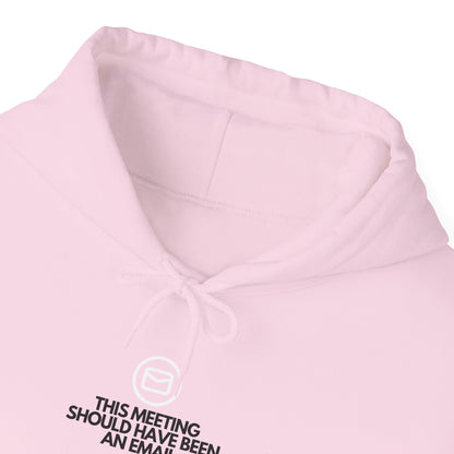 This Meeting Should Have Been An Email - Cozy IT Humor Hoodie, Tech Geek, Sysadmin