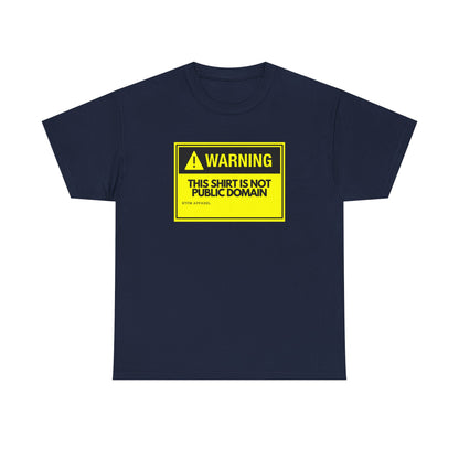 Warning This Shirt Is Not Public Domain Funny Sysadmin IT Tech Geek Gift