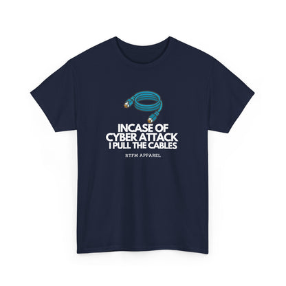 In Case Of Cyber Attack — Cybersecurity Tee