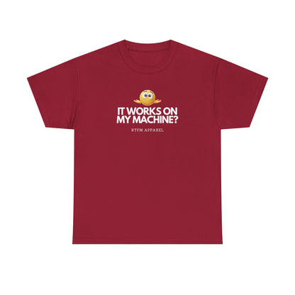 It Works On My Machine? Sysadmin, DevOps, Programmer, Developer, Funny IT Tee