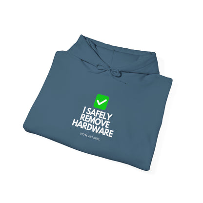 I Safely Remove Hardware Hoodie - Geeky IT Humor RTFM Apparel