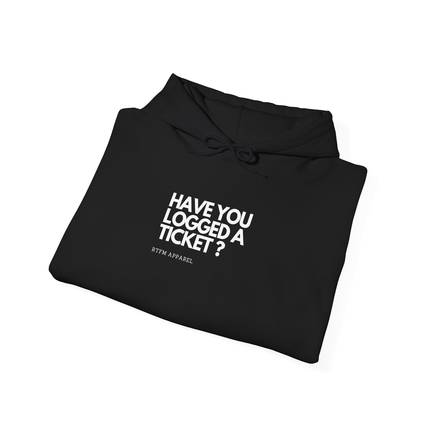 Have You Logged A Ticket? RTFM Apparel Cozy Tech IT Sysadmin Hoodie