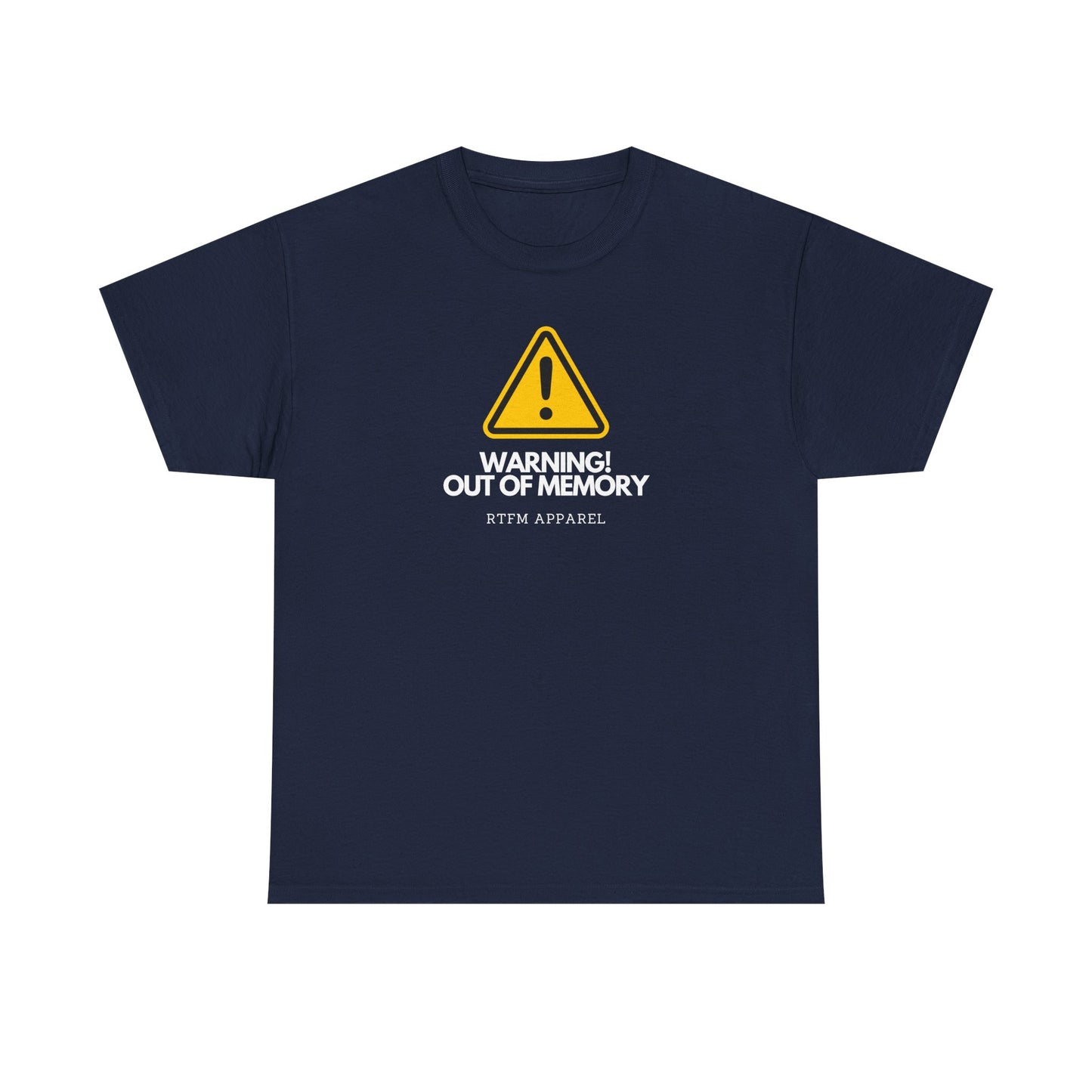 Warning! Out Of Memory - Funny Geek Tshirt For Developers, Programmers, Sysadmins, IT Professionals