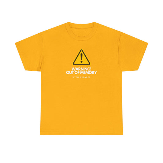 Warning! Out Of Memory - Funny Geek Tshirt For Developers, Programmers, Sysadmins, IT Professionals