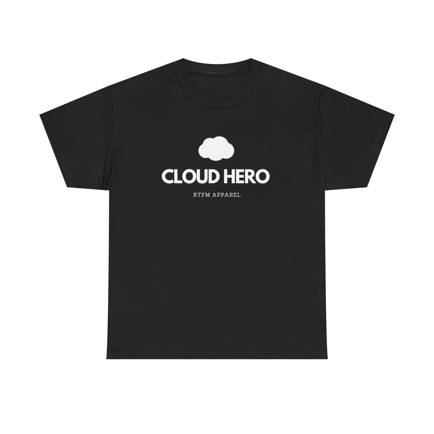 Cloud Hero RTFM Apparel - Funny Sysadmin, Cloud Engineer Humor Gift T-Shirt 2025