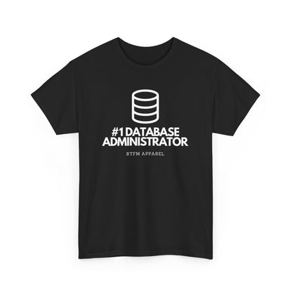 #1 Database Administrator - DBA, RTFM Apparel, Funny Tech, IT, Sysadmin, Geek Humor