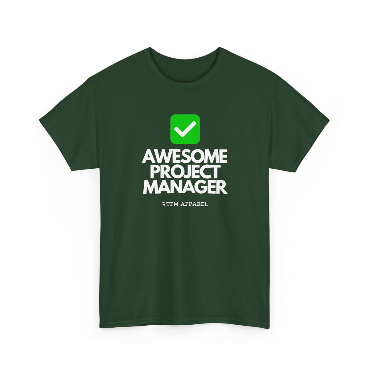 Awesome Project Manager Checkmark — Tee