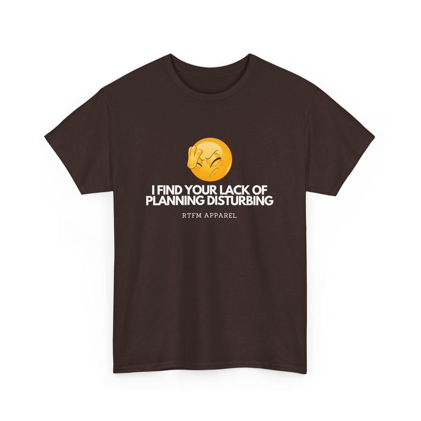 I Find Your Lack of Planning Disturbing - Tech Humor, Funny Sysadmin, IT, Cybersecurity, Network Engineer