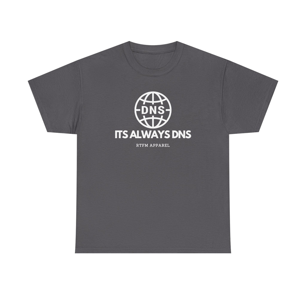 It's Always DNS Globe — Network Engineer Tee