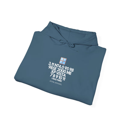 3.11 NT4.0 95 98 98SE 2000 ME XP Vista 7 8 9 10 11 I Was There Hoodie