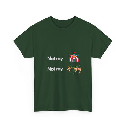 Not My Circus — Developer Tee