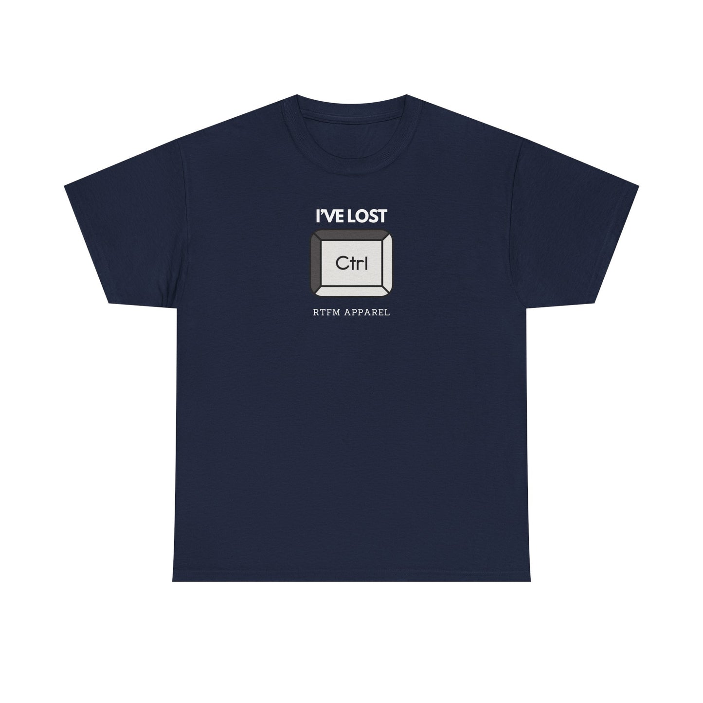 I've Lost Ctrl T-Shirt - Funny Tech, IT, Sysadmin, Geek Humor 2025