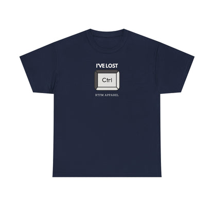 I've Lost Ctrl T-Shirt - Funny Tech, IT, Sysadmin, Geek Humor 2025