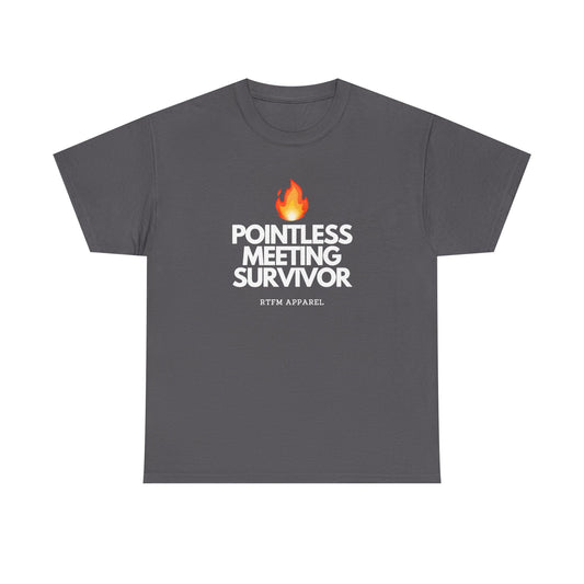 Pointless Meeting Survivor — Project Manager Tee