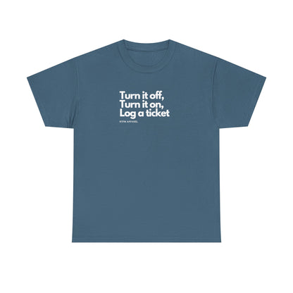 Turn It Off — IT Support Tee