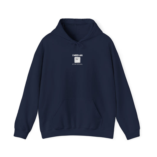 I Need An Esc - Geek And IT Professional Hoodie With Humor