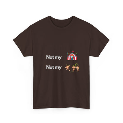 Not My Circus — Developer Tee