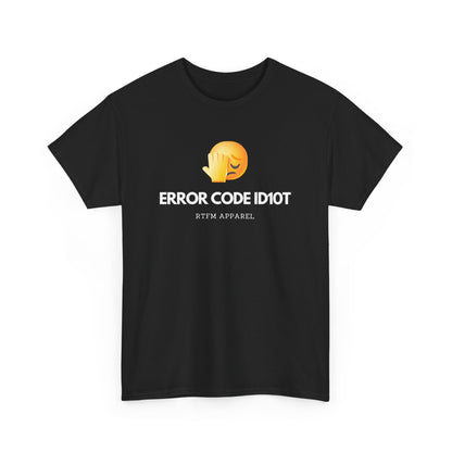Error Code ID10T Funny IT RTFM Apparel Tshirt For Tech Geeks
