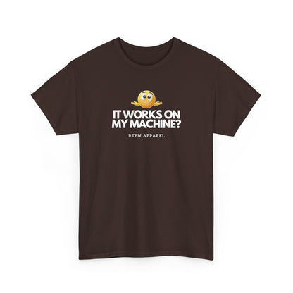 It Works On My Machine? Sysadmin — Developer Tee