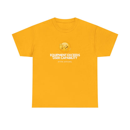 Equipment Exceeds User Capability – Funny Geek Tech Tee, RTFM, Sysadmin Humor 2025