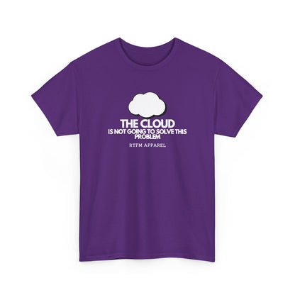 The Cloud Is Not Going To Solve This Problem — Tee
