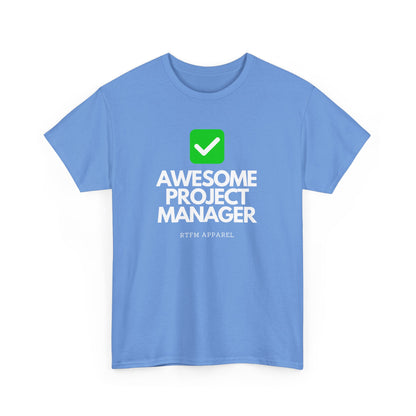 Awesome Project Manager Checkmark Tee - RTFM Apparel, Tech, IT, Geek, Engineering, Humor 2025