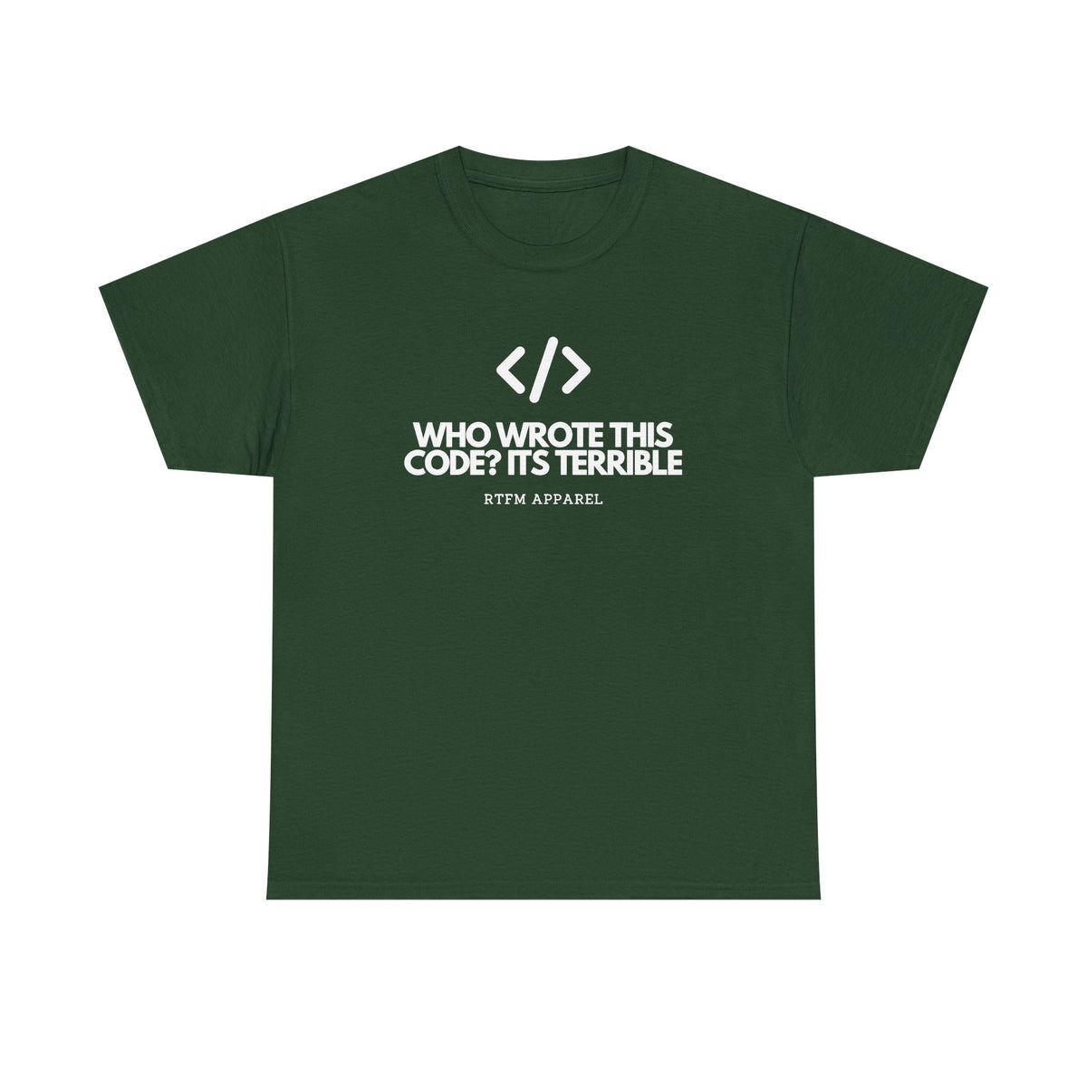 Who Wrote This Code? It's Terrible — Developer Tee