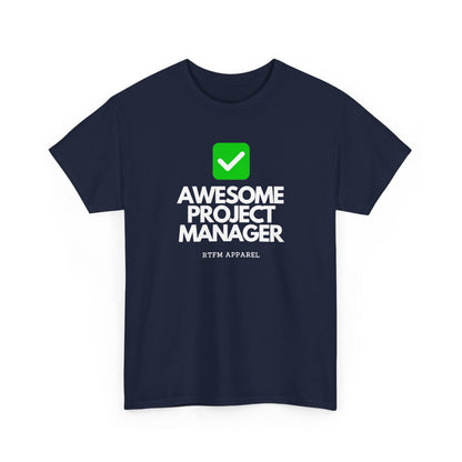 Awesome Project Manager Checkmark — Tee