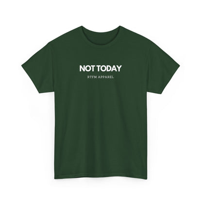 Not Today - RTFM Apparel Funny T-Shirt for Tech, IT, Cyber Security Pros