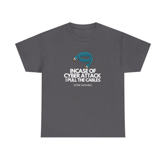In Case Of Cyber Attack — Cybersecurity Tee