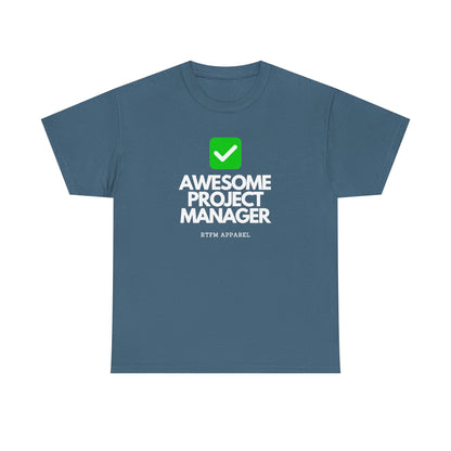 Awesome Project Manager Checkmark — Tee