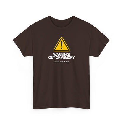 Warning! Out Of Memory — Tech Tee