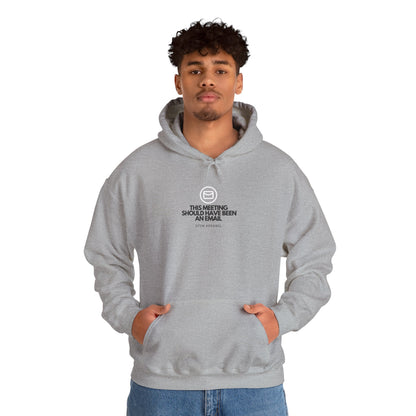 This Meeting Should Have Been An Email — Hoodie