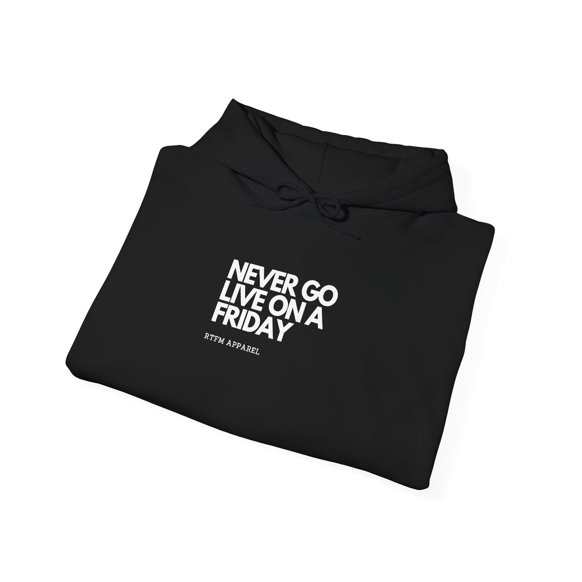 Never Go Live On A Friday — DevOps Hoodie
