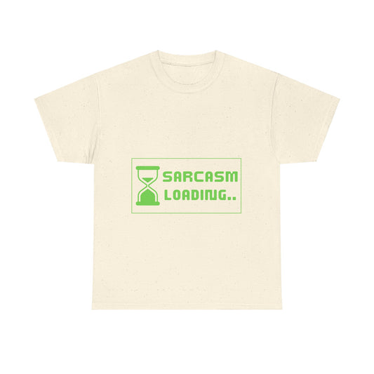 Sarcasm Loading Hourglass - Tech Humor, IT, Cyber Security Tee