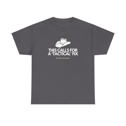 This Calls For A 'Tactical' Fix - RTFM Apparel Funny Tech Humor
