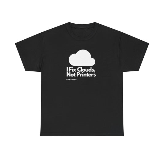 I Fix Clouds — Tee