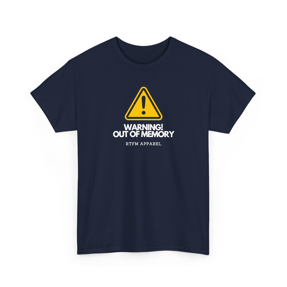 Warning! Out Of Memory — Tech Tee