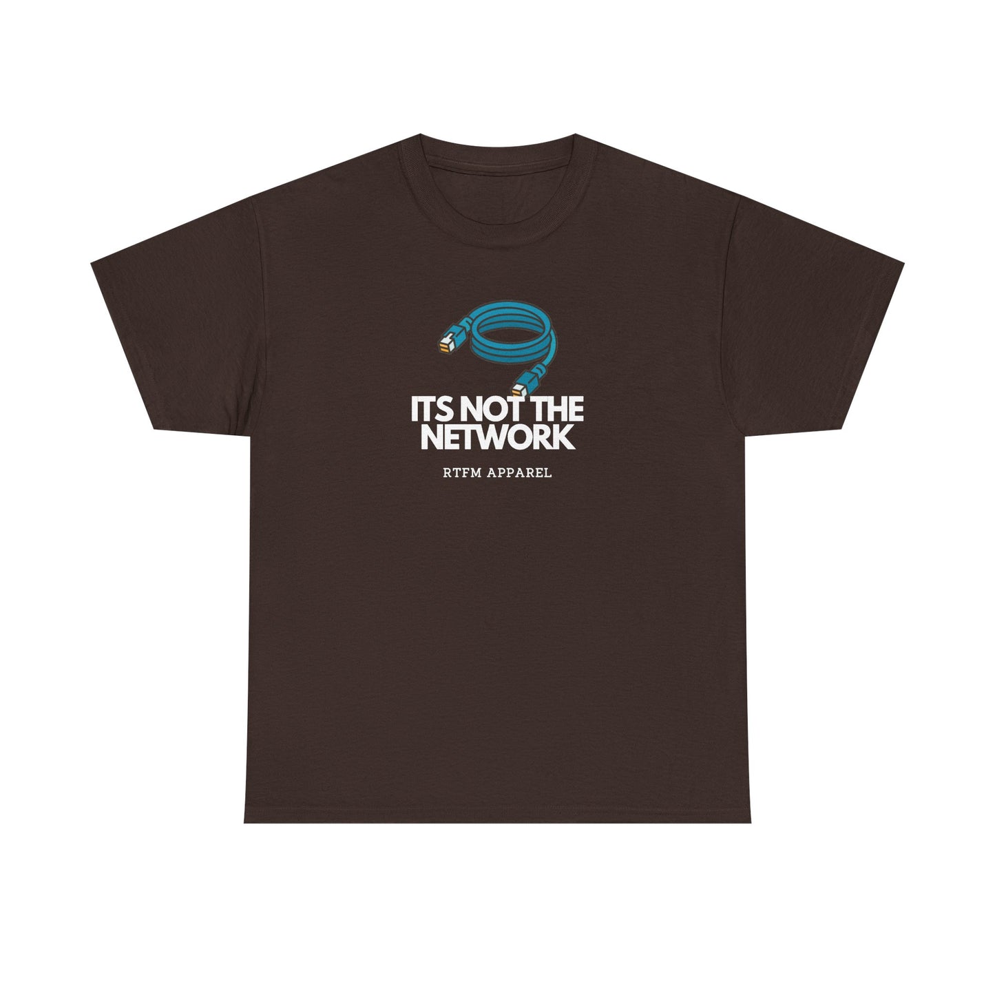 It's Not The Network Cable — Network Engineer Tee