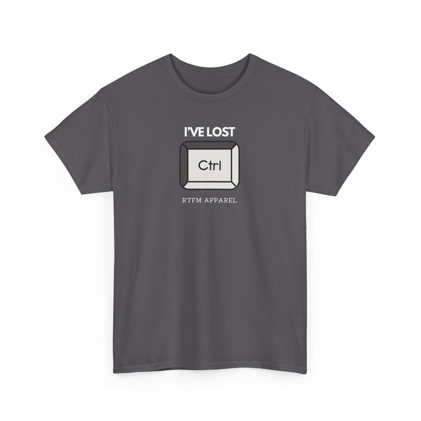 I've Lost Ctrl T-Shirt - Funny Tech, IT, Sysadmin, Geek Humor 2025