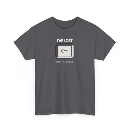 I've Lost Ctrl T-Shirt - Funny Tech, IT, Sysadmin, Geek Humor 2025