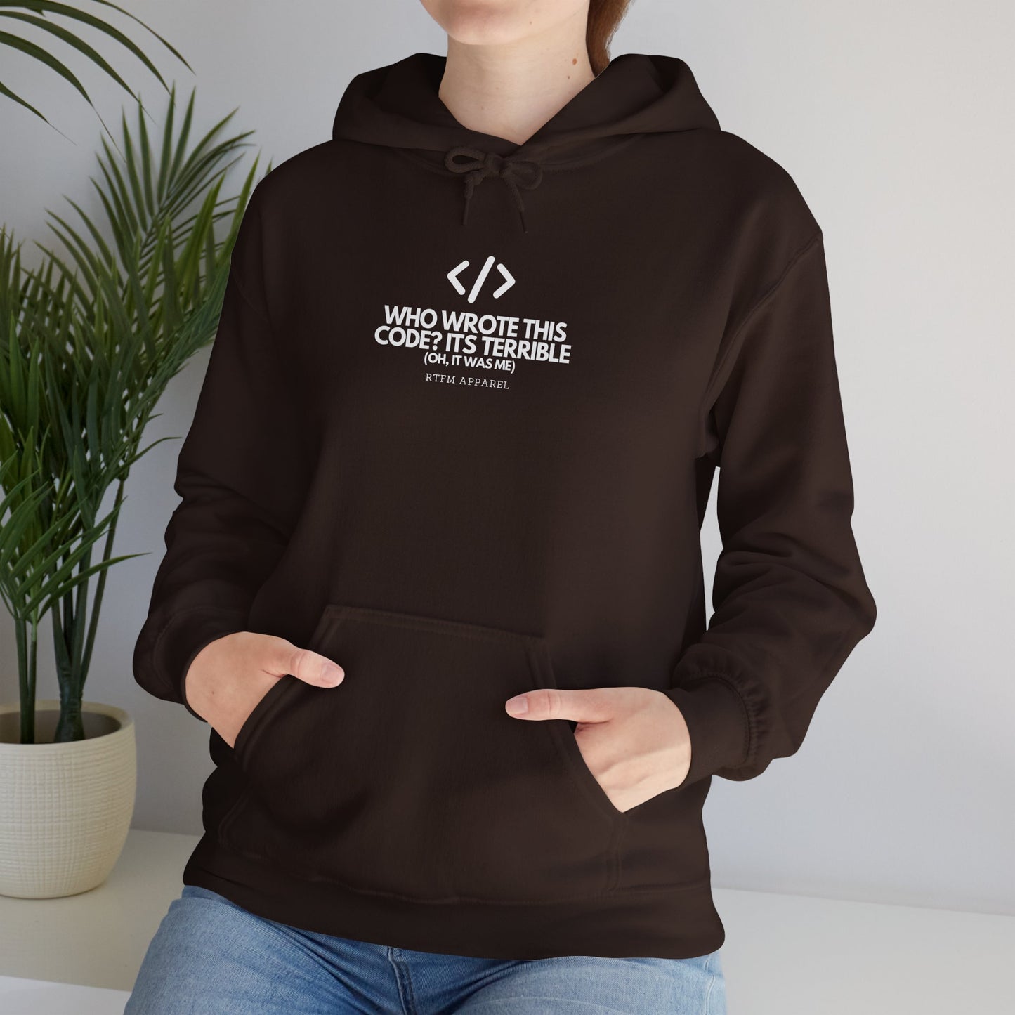 Who Wrote This Code? It's Terrible - Oh, It Was Me - Geek Humor Hoodie