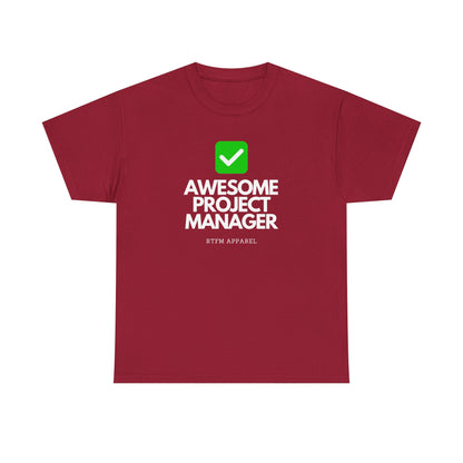 Awesome Project Manager Checkmark Tee - RTFM Apparel, Tech, IT, Geek, Engineering, Humor 2025