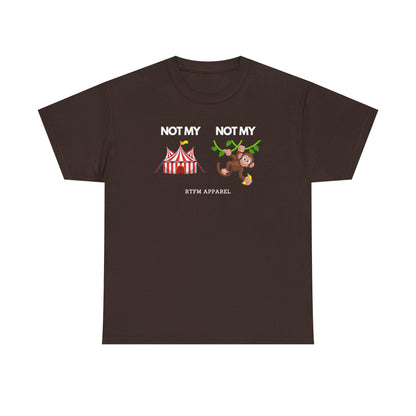 Not My Circus Not My Monkey Funny IT Tech Humor — Tee