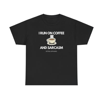 I Run On Coffee And Sarcasm - Funny Tech Humor Geek T-Shirt