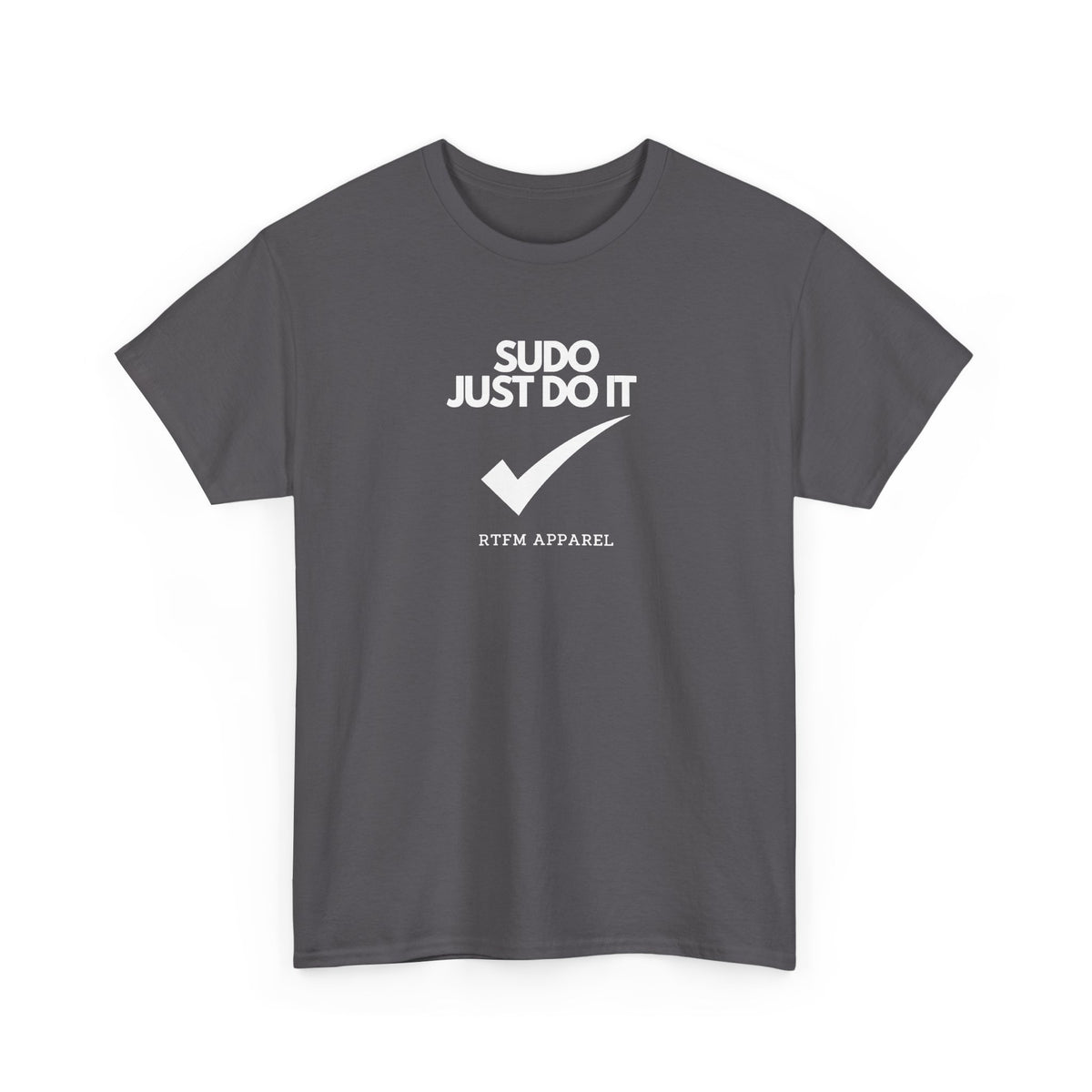 Sudo Just Do It For Techies — Developer Tee