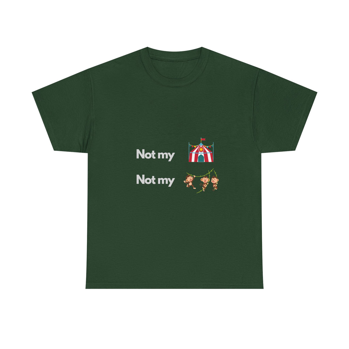 Not My Circus — Developer Tee