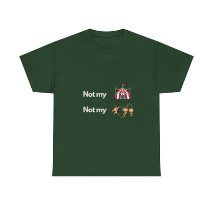 Not My Circus — Developer Tee
