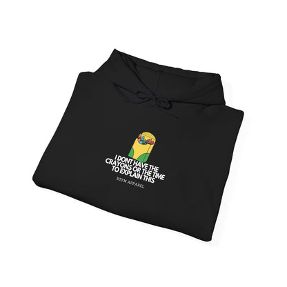I Don't Have The Crayons Or The Time To Explain This - RTFM Apparel Funny IT Hoodie