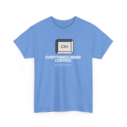 Ctrl Everythings Under Control - RTFM Apparel, Tech Humor, IT Geek, Developer, Sysadmin, Funny Coding Tee